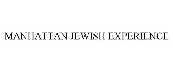  MANHATTAN JEWISH EXPERIENCE