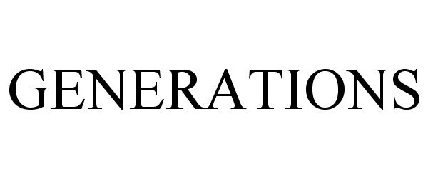 Trademark Logo GENERATIONS
