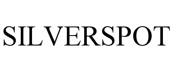 Trademark Logo SILVERSPOT