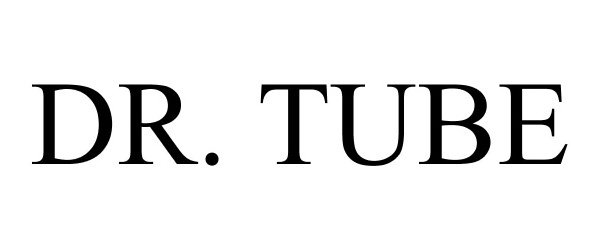 Trademark Logo DR. TUBE
