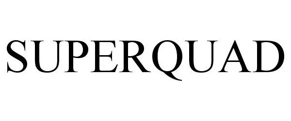 Trademark Logo SUPERQUAD