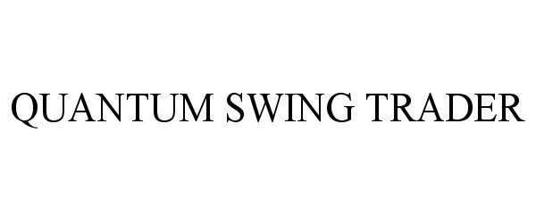 Trademark Logo QUANTUM SWING TRADER