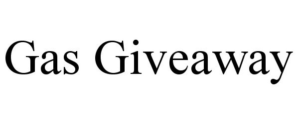 Trademark Logo GAS GIVEAWAY