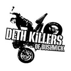 Trademark Logo DETH KILLERS OF BUSHWICK
