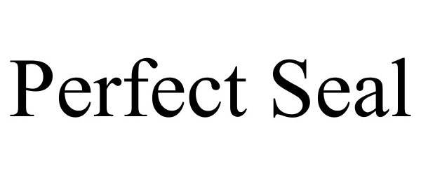 Trademark Logo PERFECT SEAL