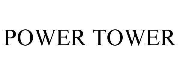 POWER TOWER