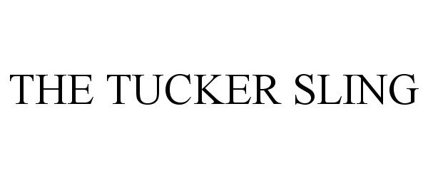 Trademark Logo THE TUCKER SLING