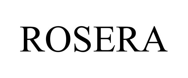 Trademark Logo ROSERA