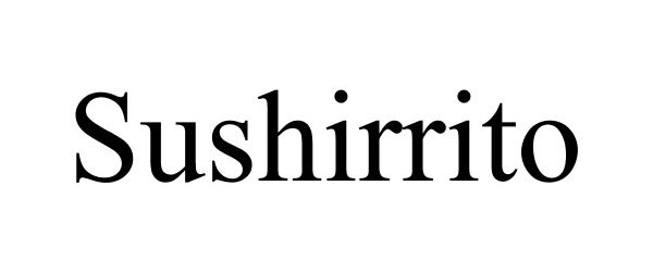 Trademark Logo SUSHIRRITO