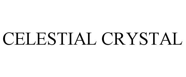  CELESTIAL CRYSTAL