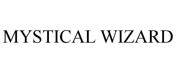 Trademark Logo MYSTICAL WIZARD