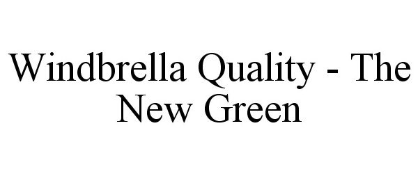  WINDBRELLA QUALITY - THE NEW GREEN