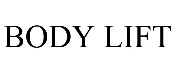 Trademark Logo BODY LIFT