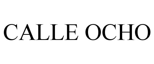 Trademark Logo CALLE OCHO