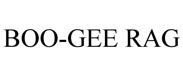 BOO-GEE RAG