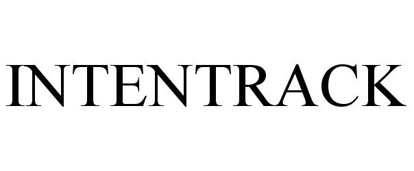 Trademark Logo INTENTRACK
