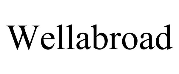  WELLABROAD