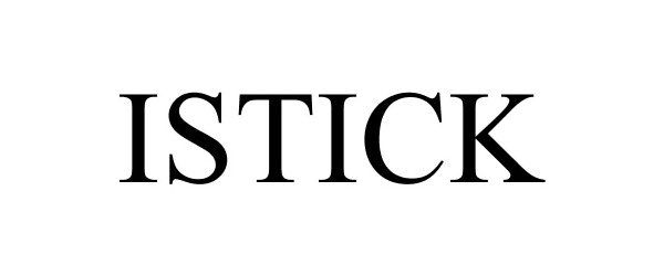 Trademark Logo ISTICK