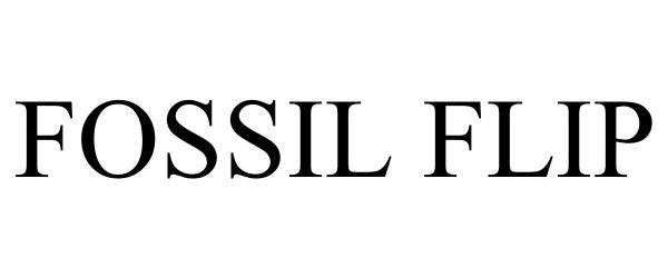  FOSSIL FLIP