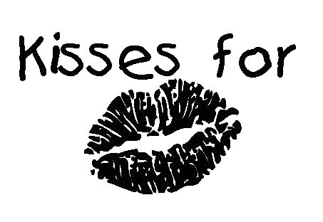  KISSES FOR