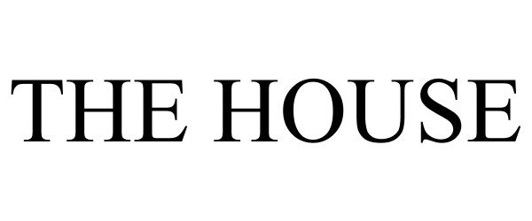 Trademark Logo THE HOUSE