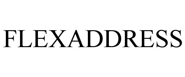 Trademark Logo FLEXADDRESS