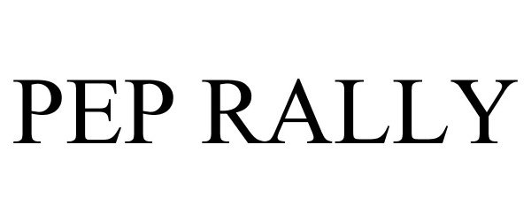 Trademark Logo PEP RALLY