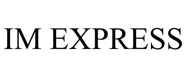 Trademark Logo IM EXPRESS