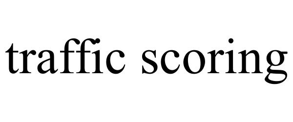 Trademark Logo TRAFFIC SCORING