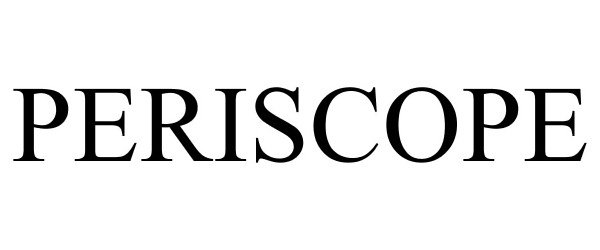 Trademark Logo PERISCOPE