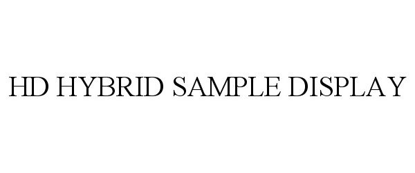  HD HYBRID SAMPLE DISPLAY