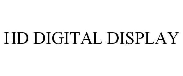  HD DIGITAL DISPLAY