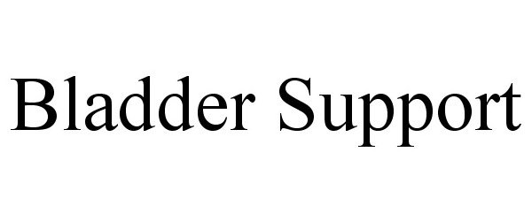  BLADDER SUPPORT