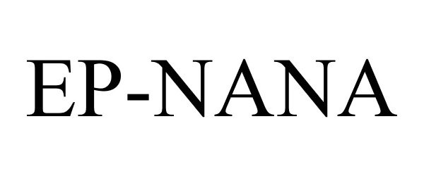 Trademark Logo EP-NANA