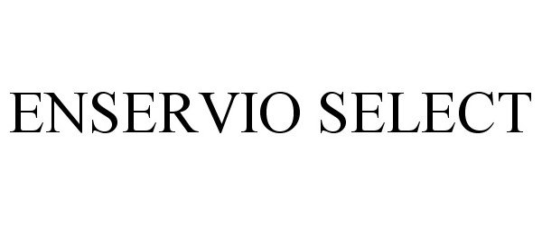 Trademark Logo ENSERVIO SELECT