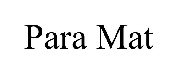 Trademark Logo PARA MAT