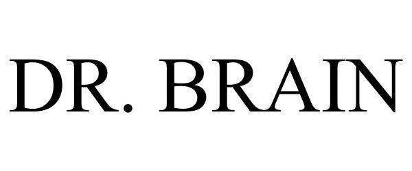 Trademark Logo DR. BRAIN