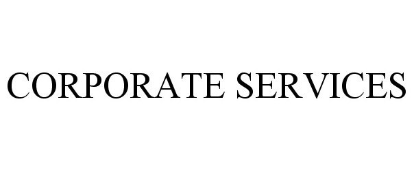  CORPORATE SERVICES