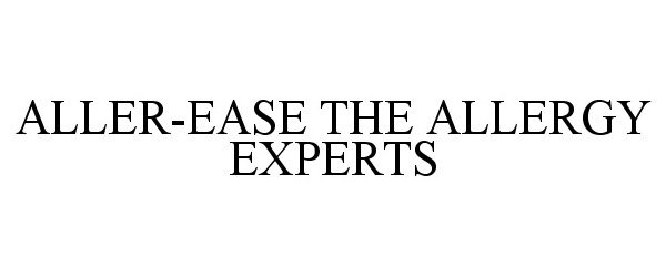  ALLER-EASE THE ALLERGY EXPERTS