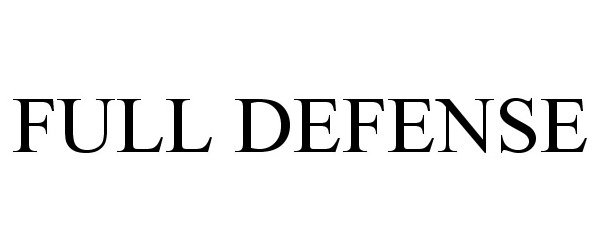  FULL DEFENSE