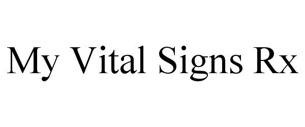  MY VITAL SIGNS RX