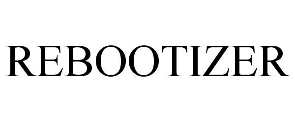 Trademark Logo REBOOTIZER