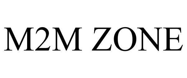 Trademark Logo M2M ZONE
