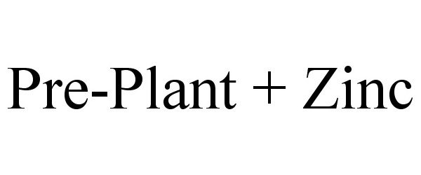  PRE-PLANT + ZINC