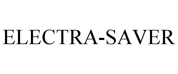 Trademark Logo ELECTRA-SAVER