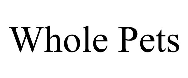 Trademark Logo WHOLE PETS