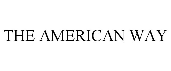 Trademark Logo THE AMERICAN WAY