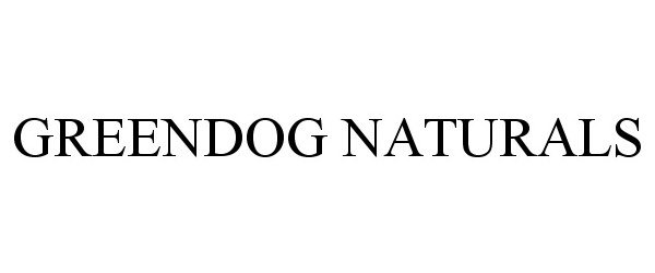 Trademark Logo GREENDOG NATURALS