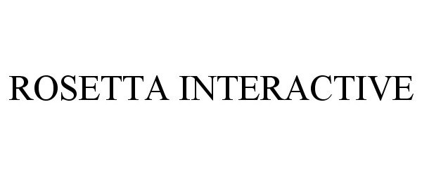 Trademark Logo ROSETTA INTERACTIVE