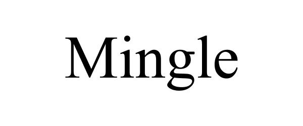 Trademark Logo MINGLE